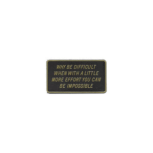 Bernard FP050 Why Be Difficult When With A